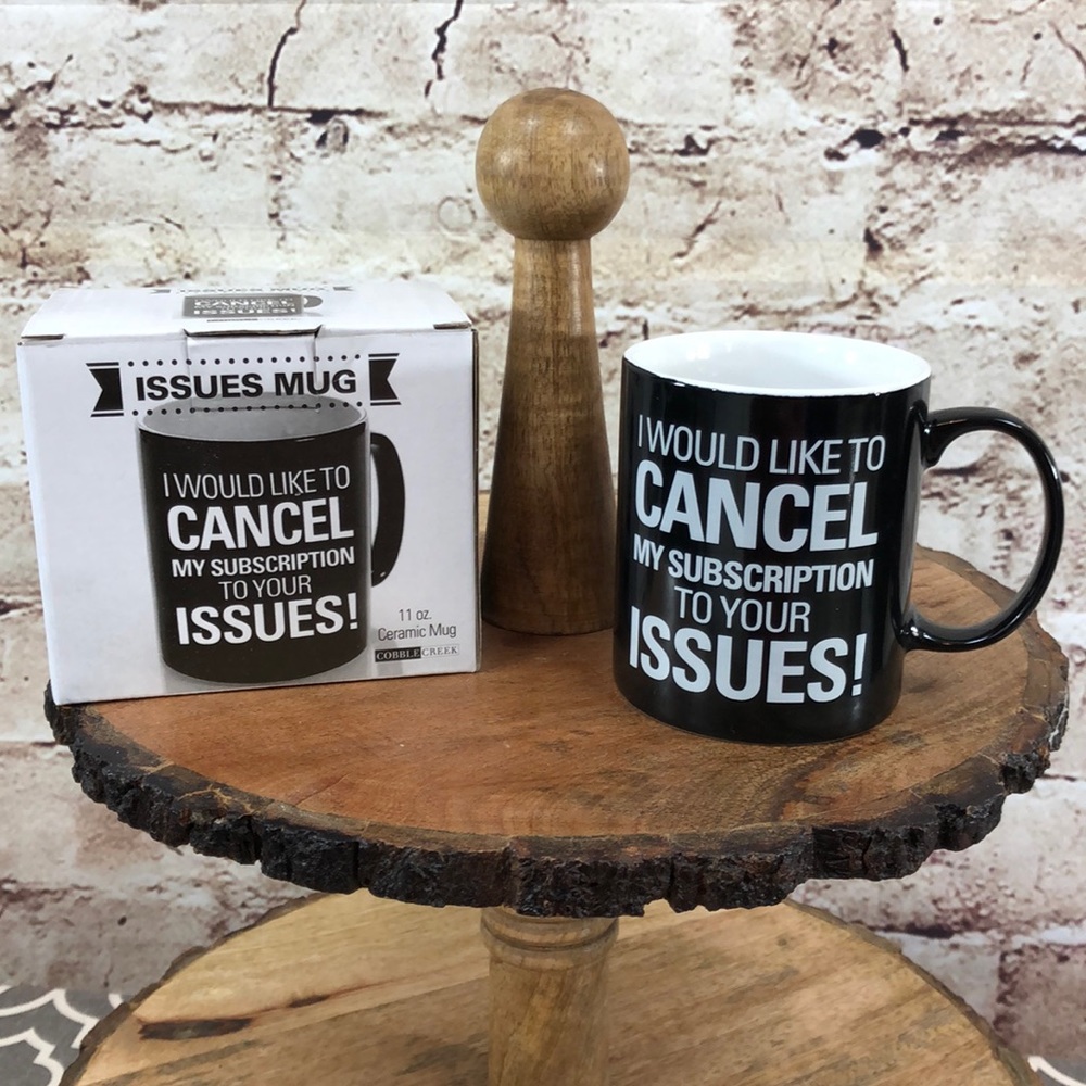 Issues Novelty Coffee Mug